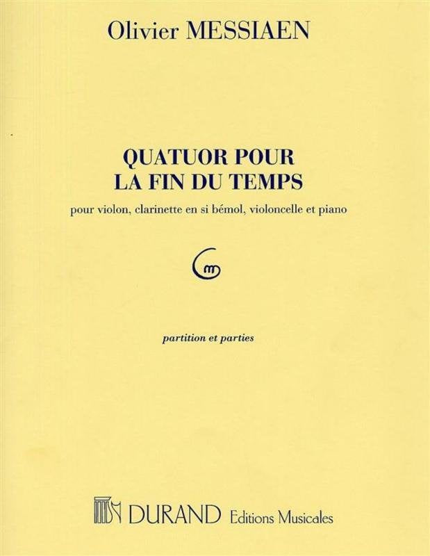 Messiaen - Quatuor Pour La Fin Du Temps Cla/vln/vc/pno