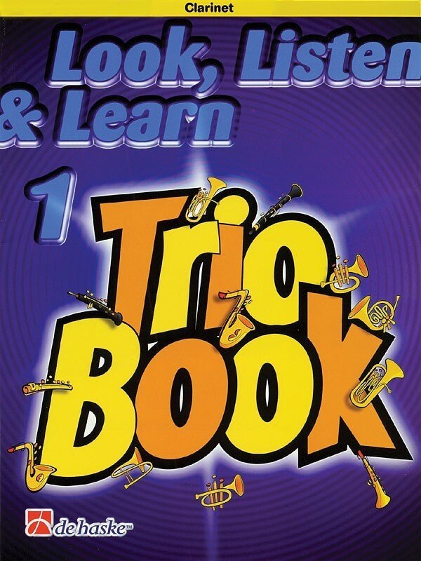 Look Listen & Learn Trio Book 1 Clarinet