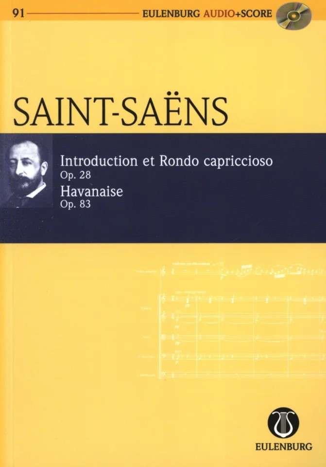 Intro Rondo Capriccioso & Havanaise Study Score Bk/cd