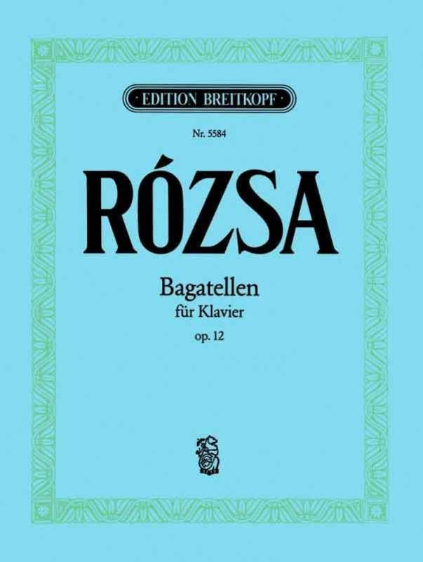 Rozsa - Bagatelles Op 12 Little Pieces for Play & Dance