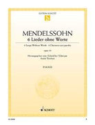 Mendelssohn - 6 Songs Without Words Op 19 for Piano