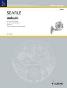 Searle - Aubade Op 28 French Horn/piano