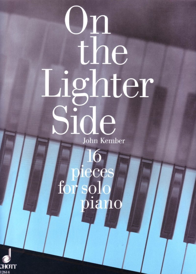 On the Lighter Side 16 Pieces for Solo Piano