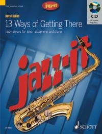 Ways of Getting There 13 Ten Sax Pno Bk/cd