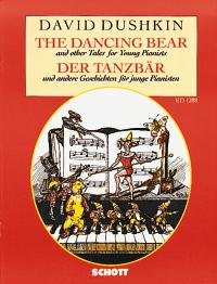 Dushkin - the Dancing Bear & Other Tales for Young Pianists