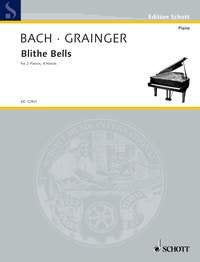 Grainger - Blithe Bells for 2 Pianos 4 Hands