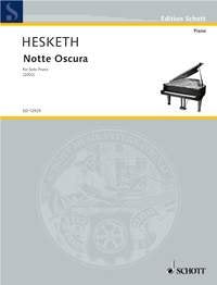 Hesketh - Notte Oscura for Solo Piano