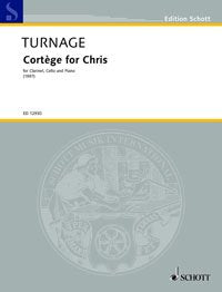 Turnage - Cortege for Chris for Clarinet/cello/piano