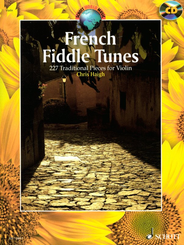 French Fiddle Tunes 226 Traditional Pieces for Violin