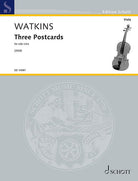 Watkins - 3 Postcards for Solo Viola