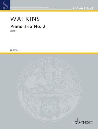Watkins - Piano Trio No 2 Violin/cello/piano