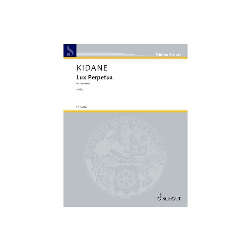 Kidane - Lux Perpetua for Piano Trio Sc/pts