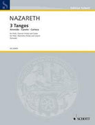 Nazareth - 3 Tangos for Flute/clarinet (viola)/guitar