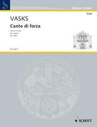 Vasks - Canto Di Forza for Organ