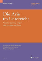 Arias for Aspiring Singers 30 Arias Baritone/bass and Piano