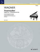 Wagner - Magic Fire Concert Paraphrase for Piano