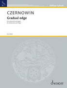Czernowin - Gradual Edge for Cello/organ