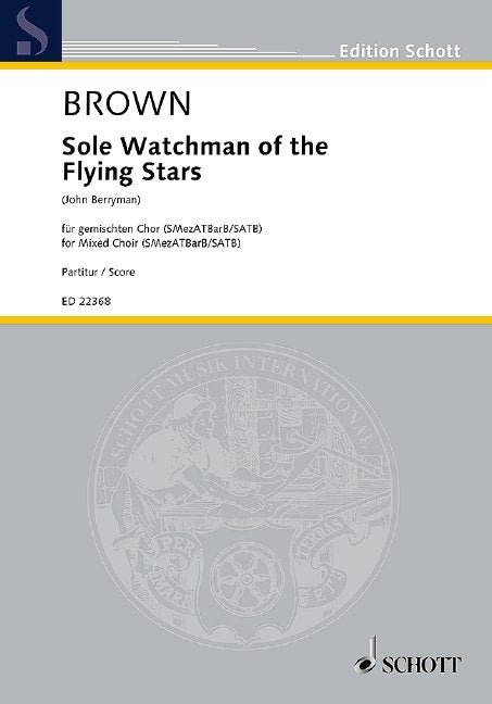 Sole Watchman of the Flying Stars Satb Double Choir
