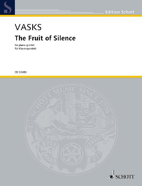 Vasks - the Fruit of Silence Piano Quintet Sc/pts
