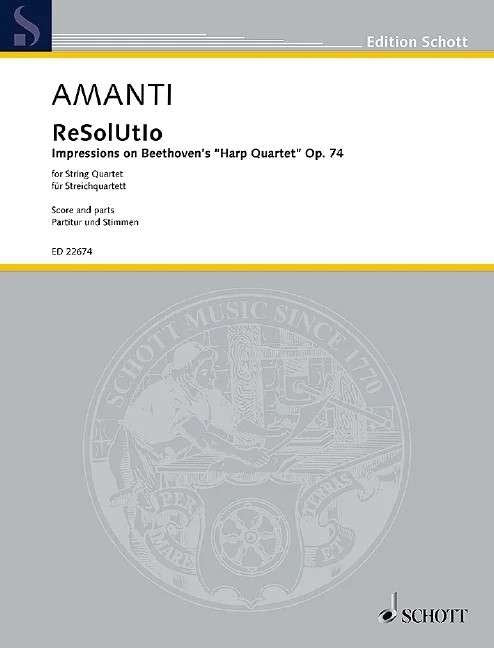 Amanti - Resolutio Op 74 String Quartet Sc/pts