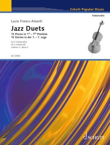 Amanti - Jazz Duets Vol 2 15 Pieces 1st-7th Position 2 Cello