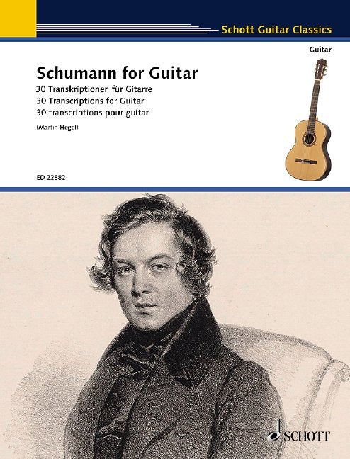 Schumann for Guitar 30 Transcriptions