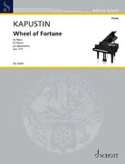 Kapustin - Wheel of Fortune Op 113 for Piano