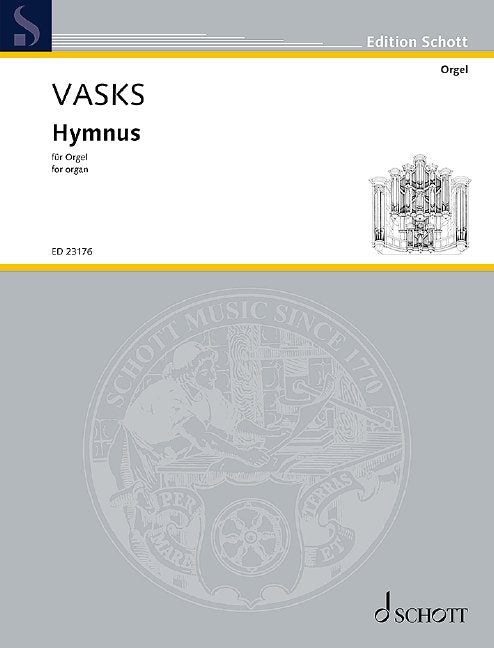 Vasks - Hymnus for Organ