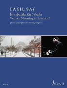 Say - Winter Morning in Istanbul Op 51c Piano