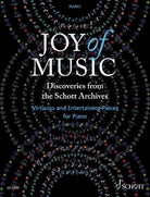 Joy of Music Discoveries From Schott Archives Piano
