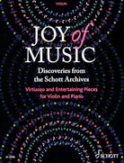 Joy of Music Discoveries From Schott Archives Violin