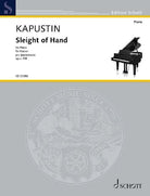 Kapustin - Sleight of Hand Op 138 for Piano