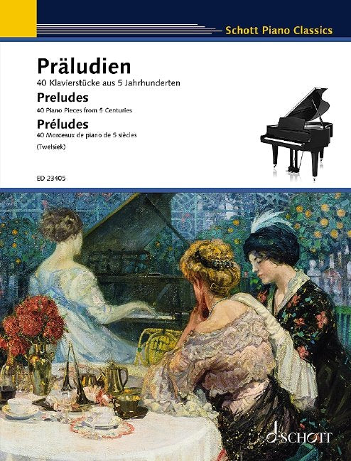 Preludes 40 Piano Pieces From 5 Centuries