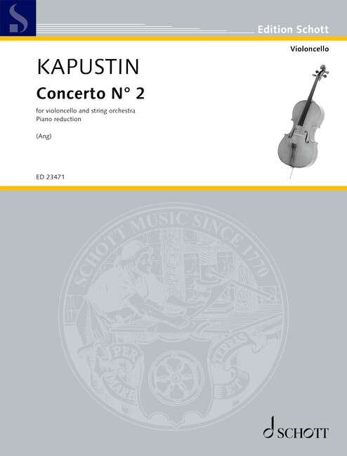 Kapustin - Concerto No 2 Op 103 for Cello and Piano