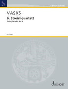 Vasks - String Quartet No 6 Sc/pts
