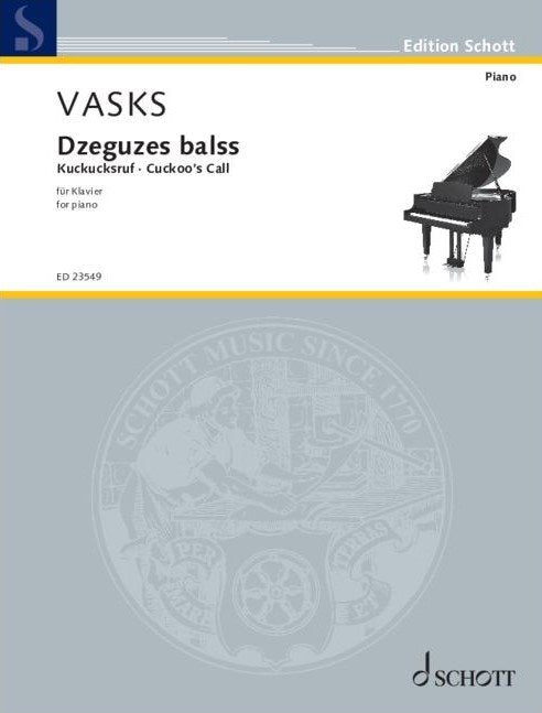 Vasks - Dzeguzes Balss (cuckoos Call) for Piano