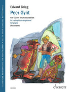Grieg - Peer Gynt Op 46 & 55 Easy Piano Arr Heumann
