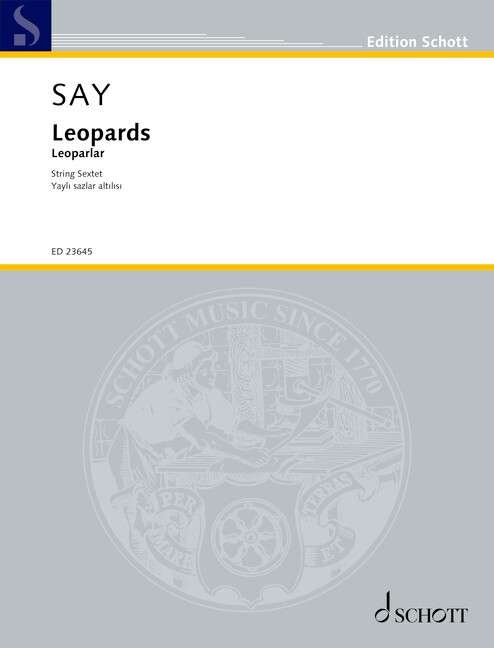 Say - Leopards Op 103 for String Sextet Sc/pts
