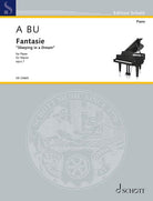 Bu - Fantasie Op 7 Sleeping in a Dream for Piano