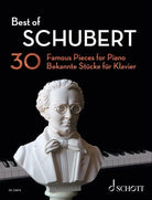 Best of Schubert 30 Famous Pieces for Piano