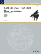 Coleridge-Taylor - Humoresques Op 31 for Piano