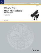 Heucke - Nine Piano Pieces Op 46a Transformations
