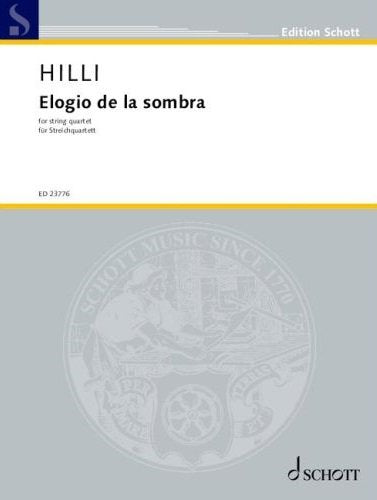 Hilli - Elogio De La Sombra for String Quartet Sc/pts