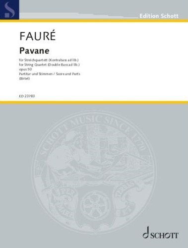 Faure - Pavane Op 50 for String Quartet Arr Birtel Sc/pts