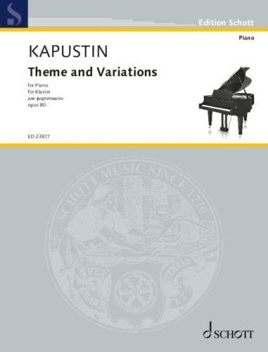 Kapustin - Theme and Variations Op 80 for Piano