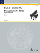 Blettenberg - 3 Greek Dances for Piano