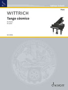 Wittrich - Tango Cosmico for Piano
