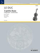 Le Duc - 3 Easy Duets for 2 Violins