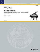 Vasks - Balta Ainava White Scenery (winter) for Piano