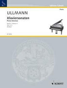 Ullmann - Piano Sonatas Vol 2 No 5-7